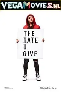 the hate u give 2018 , vegamovies3 - vegamovies3.moviesmod.bio