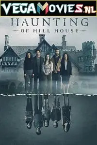 the haunting of hill house 2018 , vegamovies3 - vegamovies3.moviesmod.bio