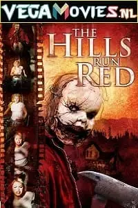 the hills run red 2009 , vegamovies3 - vegamovies3.moviesmod.bio