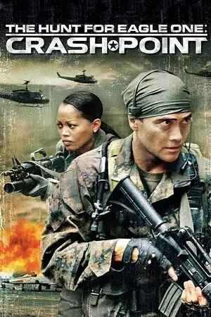 the hunt for eagle one crash point 2006 , vegamovies3 - vegamovies3.moviesmod.bio