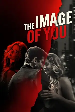 the image of you 2024 , vegamovies3 - vegamovies3.moviesmod.bio