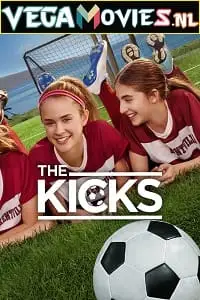 the kicks season 1 , vegamovies3 - vegamovies3.moviesmod.bio