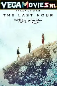 the last hour 2021 , vegamovies3 - vegamovies3.moviesmod.bio