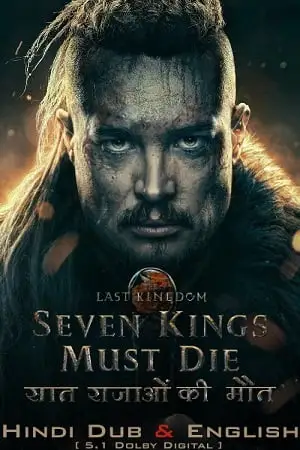 the last kingdom seven kings must die 2023 , vegamovies3 - vegamovies3.moviesmod.bio