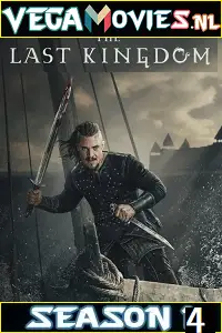 the last kingdom season 4, vegamovies3 - vegamovies3.moviesmod.bio
