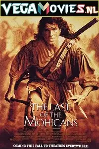 the last of the mohicans 1992 , vegamovies3 - vegamovies3.moviesmod.bio