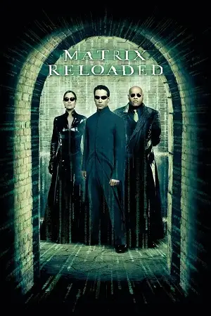 the matrix reloaded 2003 , vegamovies3 - vegamovies3.asia