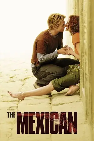 the mexican 2001 , vegamovies3 - vegamovies3.moviesmod.bio