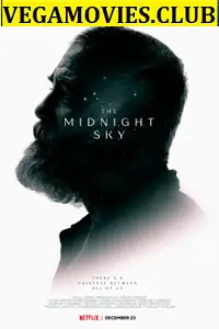 the midnight sky 2020 , vegamovies3 - vegamovies3.moviesmod.bio