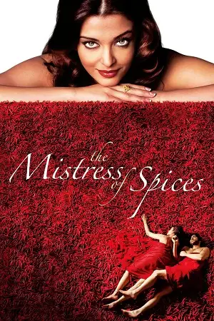 the mistress of spices 2005 , vegamovies3 - vegamovies3.moviesmod.bio