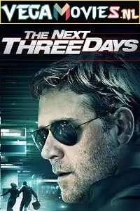 the next three days 2010 , vegamovies3 - vegamovies3.moviesmod.bio