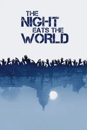the night eats the world 2018 , vegamovies3 - vegamovies3.moviesmod.bio