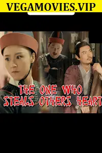 the one who steals others heart 2018 , vegamovies3 - vegamovies3.moviesmod.bio