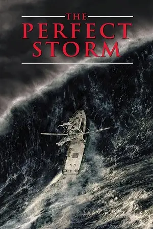 the pefect storm 2000 , vegamovies3 - vegamovies3.moviesmod.bio