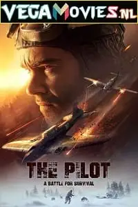 the pilot. a battle for survival 2022 , vegamovies3 - vegamovies3.moviesmod.bio