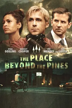 the place beyond the pines 2012 , vegamovies3 - vegamovies3.moviesmod.bio