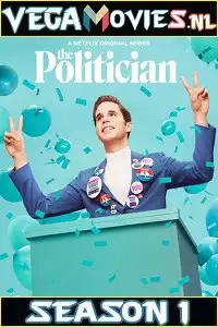 the politician season 1 hindi dubbed complete 720p 200mb web dl hd 2019, vegamovies3 - vegamovies3.moviesmod.bio