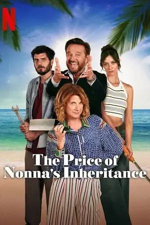 the price of nonna s inheritance 2024 , vegamovies3 - vegamovies3.moviesmod.bio