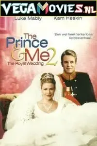 the prince me 2 the royal wedding 2006 , vegamovies3 - vegamovies3.moviesmod.bio