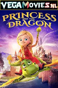 the princess and the dragon 2018 , vegamovies3 - vegamovies3.moviesmod.bio