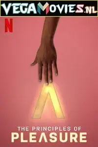 the principles of pleasure season 1 , vegamovies3 - vegamovies3.moviesmod.bio