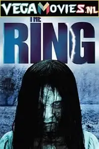 the ring 2002 , vegamovies3 - vegamovies3.moviesmod.bio