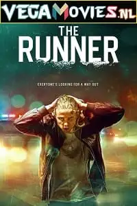 the runner 2022 , vegamovies3 - vegamovies3.moviesmod.bio