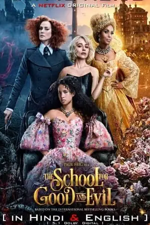 the school for good and evil 2022 , vegamovies3 - vegamovies3.moviesmod.bio