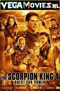 the scorpion king 4 quest for power 2015 , vegamovies3 - vegamovies3.moviesmod.bio