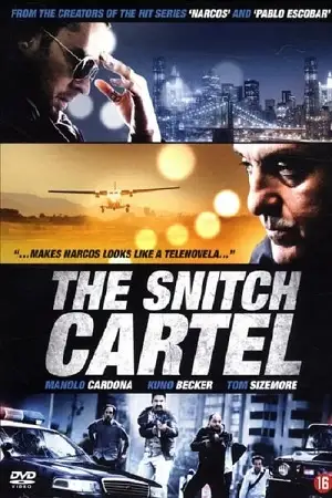 the snitch cartel 2011 , vegamovies3 - vegamovies3.moviesmod.bio