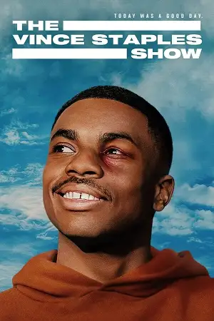 the vince staples show netflix original 2024 , vegamovies3 - vegamovies3.moviesmod.bio