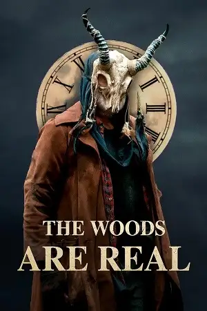 the woods are real 2024 , vegamovies3 - vegamovies3.moviesmod.bio