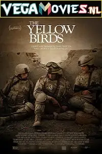 the yellow birds 2017 , vegamovies3 - vegamovies3.moviesmod.bio