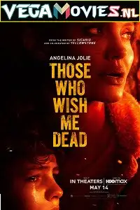 those who wish me dead 2021 , vegamovies3 - vegamovies3.moviesmod.bio