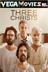three christs 2017 , vegamovies3 - vegamovies3.moviesmod.bio