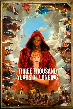 three thousand years of longing 2022 , vegamovies3 - vegamovies3.moviesmod.bio