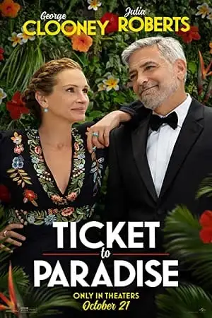 ticket to paradise 2022 , vegamovies3 - vegamovies3.moviesmod.bio