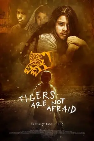 tigers are not afraid 2017 , vegamovies3 - vegamovies3.moviesmod.bio