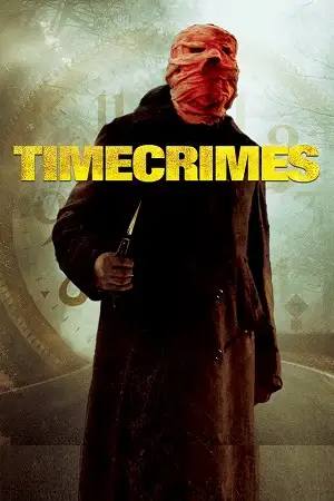timecrimes 2007 , vegamovies3 - vegamovies3.moviesmod.bio