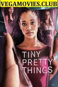 tiny pretty things 2020 , vegamovies3 - vegamovies3.moviesmod.bio