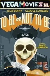 to be or not to be 1942 , vegamovies3 - vegamovies3.moviesmod.bio