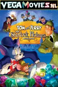 tom jerry meet sherlock holmes 2010 , vegamovies3 - vegamovies3.moviesmod.bio