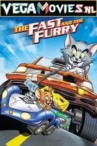 tom and jerry the fast and the furry 2005 , vegamovies3 - vegamovies3.moviesmod.bio
