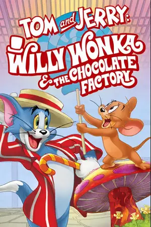 tom and jerry willy wonka and the chocolate factory 2017 , vegamovies3 - vegamovies3.moviesmod.bio