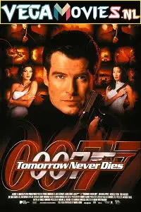 tomorrow never dies james bond movie part 19 1997 , vegamovies3 - vegamovies3.moviesmod.bio