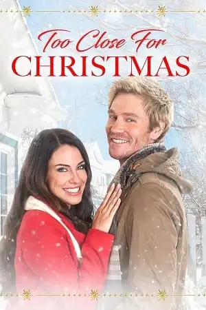 too close for christmas 2020 , vegamovies3 - vegamovies3.moviesmod.bio