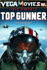 top gunner 2020 , vegamovies3 - vegamovies3.moviesmod.bio