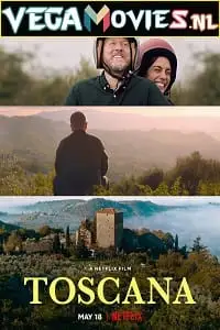 toscana 2022 , vegamovies3 - vegamovies3.moviesmod.bio