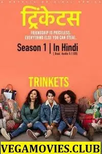 trinkets season 1, vegamovies3 - vegamovies3.moviesmod.bio