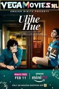 uljhe hue 2022 , vegamovies3 - vegamovies3.moviesmod.bio